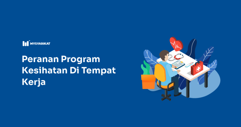 Peranan Program Kesihatan Di Tempat Kerja MySyarikat