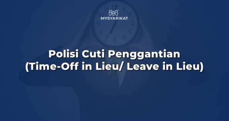 apa-itu-cuti-leave-in-lieu-mysyarikat