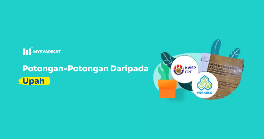 potongan-potongan daripada upah untuk kwsp, perkeso, sip