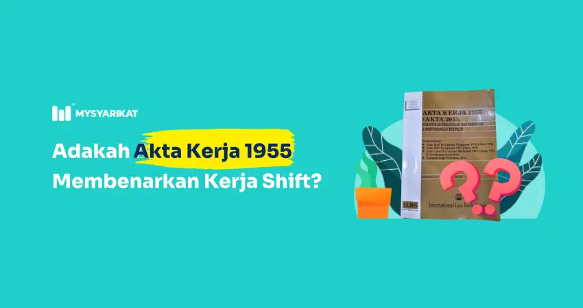 Akta Kerja book with red question mark and word talking about kerja shift