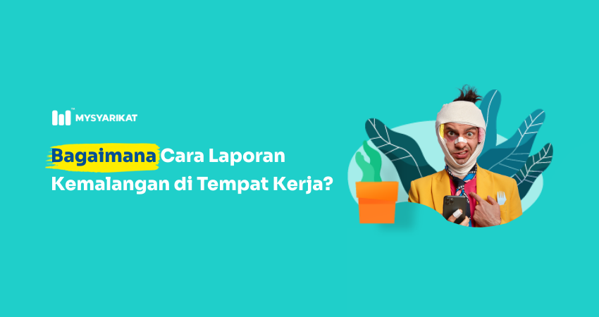 cara laporkan kemalangan di tempat kerja