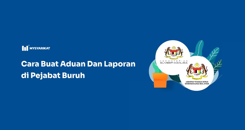 cara buat aduan dan laporan di pejabat buruh