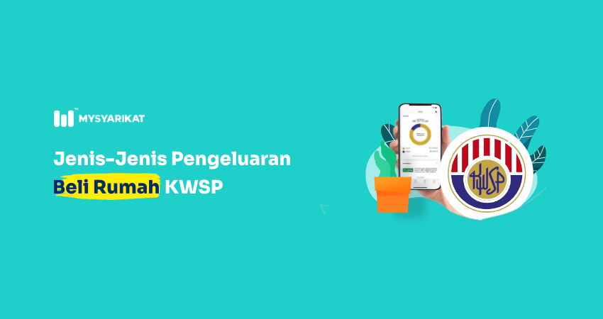 jenis-jenis pengeluaran dibenarkan kwsp untuk beli rumah