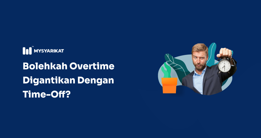 time-off ganti bayaran overtime