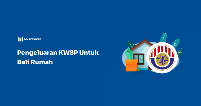 pengeluaran kwsp untuk beli rumah