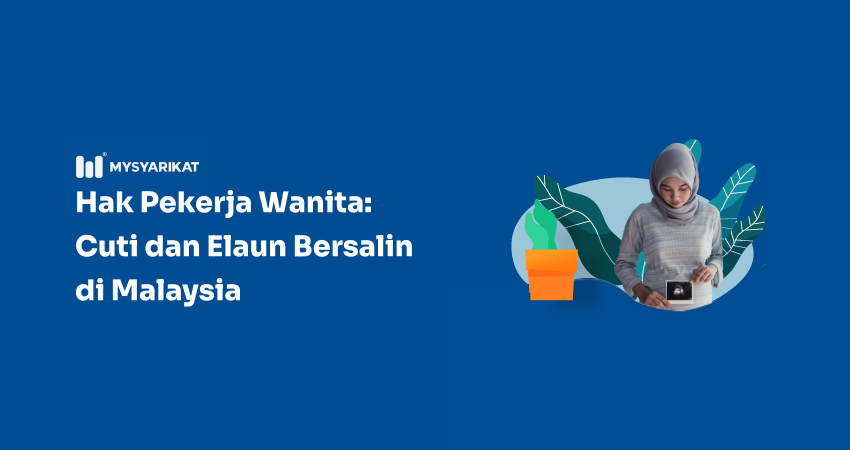 hak pekerja wanita. cuti bersalin dan elaun bersalin