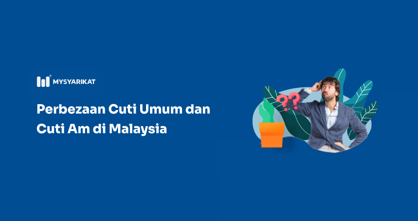 perbezaan cuti umum dan cuti am malaysia