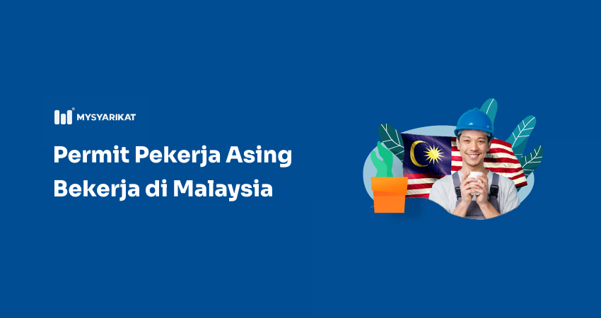 permit pekerja asing bekerja di malaysia