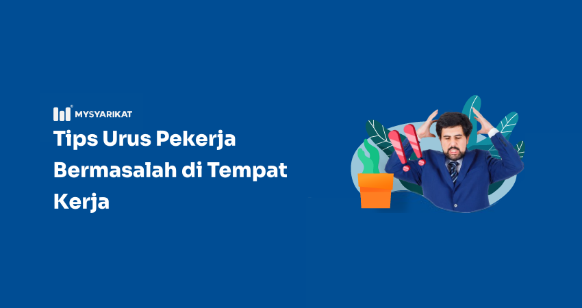 urus pekerja bermasalah di tempat kerja