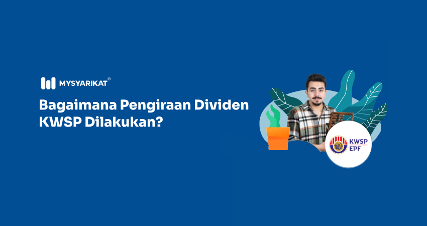 picture of a man doing dividend calculation with KWSP logo